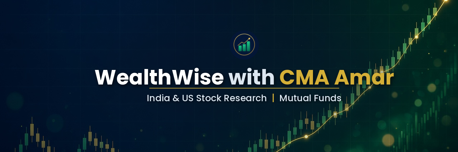 WealthWise with CMA Amar – India & US Stock Research | Mutual Funds